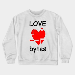 Love bites bytes Crewneck Sweatshirt